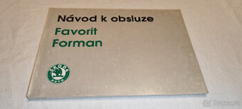 Škoda FAVORIT FORMAN - návod k obsluze a údržbě - příručka