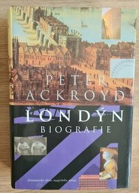 Londýn – Biografie, Peter Ackroyd