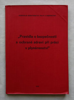 Pravidla o bezpečnosti a ochraně zdraví při práci v plynáren