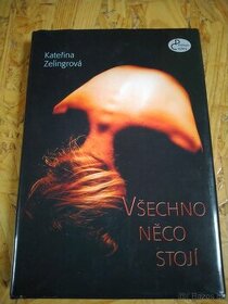 Všechno něco stojí