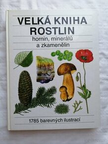 Velká kniha rostlin, hornin, minerálů a zkamenělin