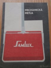 Návod a záruční list na mechanická metla SAMLUX, rok 1968.
