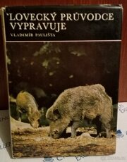 Lovecký průvodce vypravuje