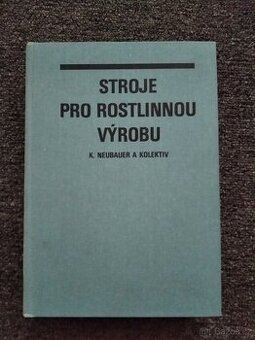 Kniha Stroje pro rostlinnou výrobu