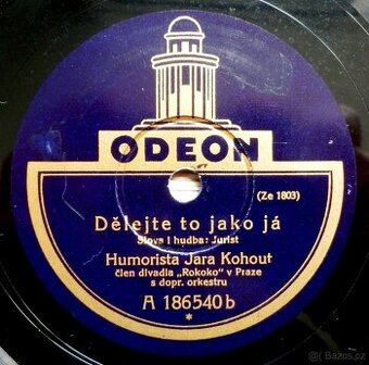 Jára Kohout, herec – stará šelaková gramodeska, rok 1928