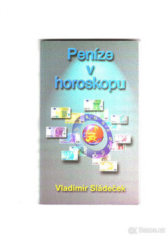Peníze v horoskopu - Vladimír Sládeček - 1