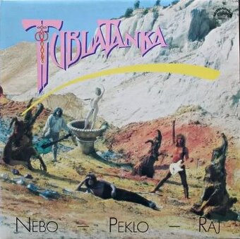 LP  TUBLATANKA-NEBO-PEKLO-RÁJ