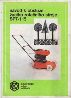 Návod k obsluze sekačky SP7-115 KOVOPODNIK města OSTRAVY
