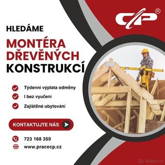 Montér dřevěných konstrukcí bez vyučení s týdenní výplatou