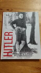 Kniha Hitler muž za maskou monstra