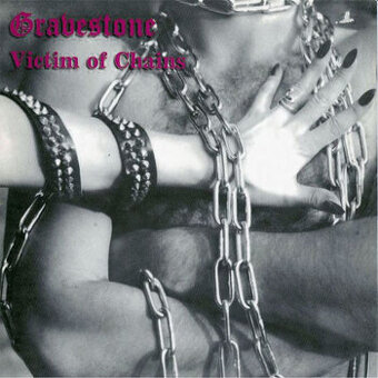CD Gravestone – Victim Of Chains 1984