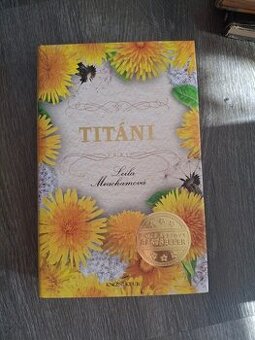 Leila Meachamová: Titáni (Historický román / Bestseller)