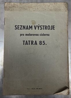 Seznam výstroje pro mot.cisternu - Tatra 85
