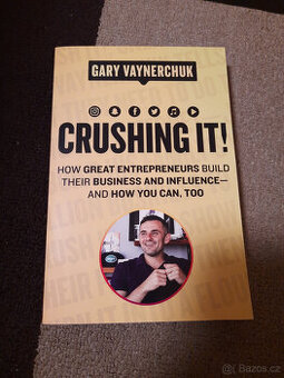 Kniha "Crushing it", Gary Vaynerchuk, rok 2018