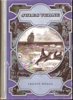 Ledová sfinga - Jules Verne, Podivuh.cesty SNDK