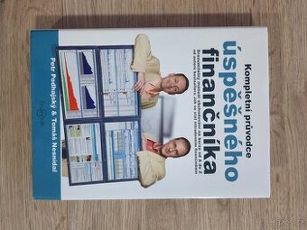 Kompletní průvodce úspěšného finančníka - Petr Podhajský