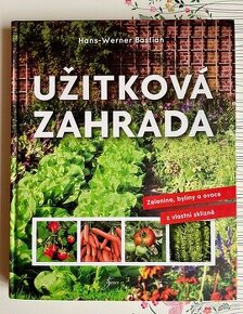Nová kniha - Užitková zahrada