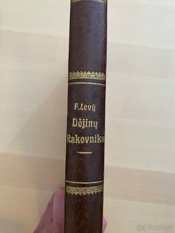 František Levý Dějiny královského města Rakovníka