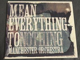 Manchester Orchestra - Mean Everything To Nothing (NOVÉ)
