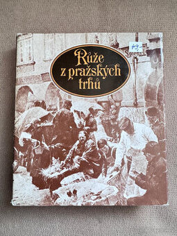 Růže z pražských trhů (kol. autorů)