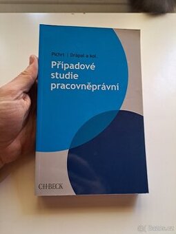 Případové studie pracovněprávní - Pichrt , Drápal