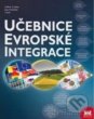 Učebnice evropské integrace - Lubor Lacina