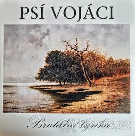 Psí Vojáci - Brutální Lyrika  ( 2LP )