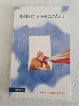 Rádio v mrazáku, Jana Hanušová