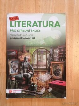 Nová literatura pro SŠ Pracovní sešit pro 3.ročník s ukázkam