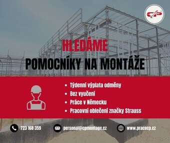 Práce v Německu s týdenní výplatou - Pomocník na montáže