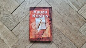 Lee Strobel - Kauza Kristus - 1