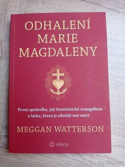Odhalení Marie Magdaleny - Meggan Watterson
