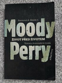 Moody Perry - Život před životem-Návraty do minulých životů - 1