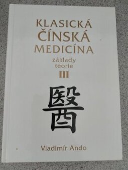 Klasicka cinska medicina 3