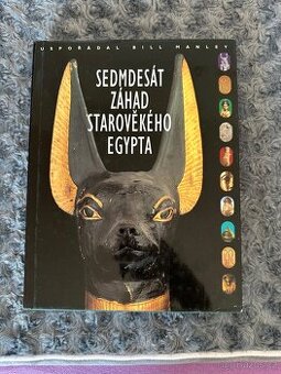 Sedmdesat zahad starovekeho egypta - Bill Manley