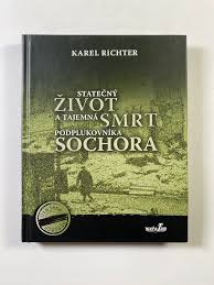 statečný život a tajem smrt SOCHORA