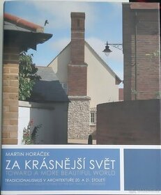 Za krásnější svět - Tradicionalismus v architektuře 20. a 21