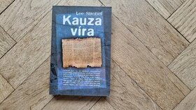 Lee Strobel - Kauza víra