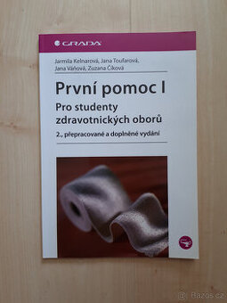 První pomoc I - pro studenty zdrav. oborů - 2. vydání