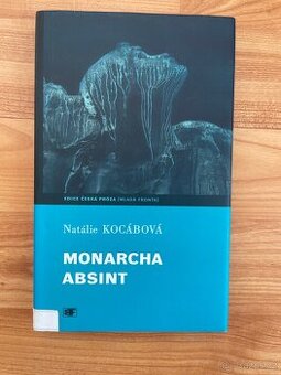 Monarcha Absint - Natálie Kocábová - 1