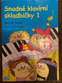 Martin Vozar Snadné klavírní skladbičky 1