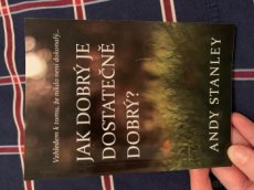 Jak dobrý je dostatečně dobrý