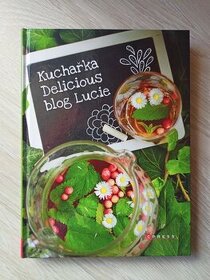 Kniha Kuchařka Delicious blog Lucie