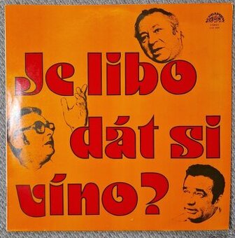 LP vinyl - Je Libo Dát Si Víno?