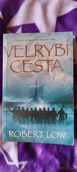 Velrybí cesta – Robert Low