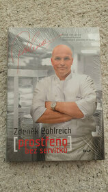 Zdeněk Pohlreich - Prostřeno bez servítků