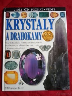 R. R.Harding,Robert F. Symes: KRYSTALY A DRAHOKAMY