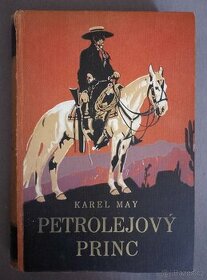 Karel May - Petrolejový princ - 1