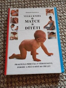Velká kniha o matce a dítěti