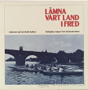 Lämna Vårt Land I Fred (Zakázaní Zpěváci Druhé Kultury) LP